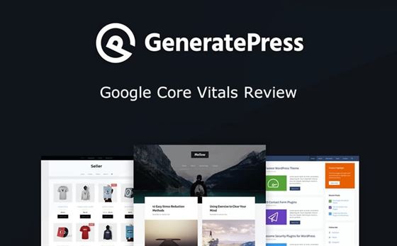 GeneratePress - Google Core Vitals Review